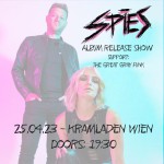 Spies album release show poster featuring the band's logo and event details: date, venue, and support act.